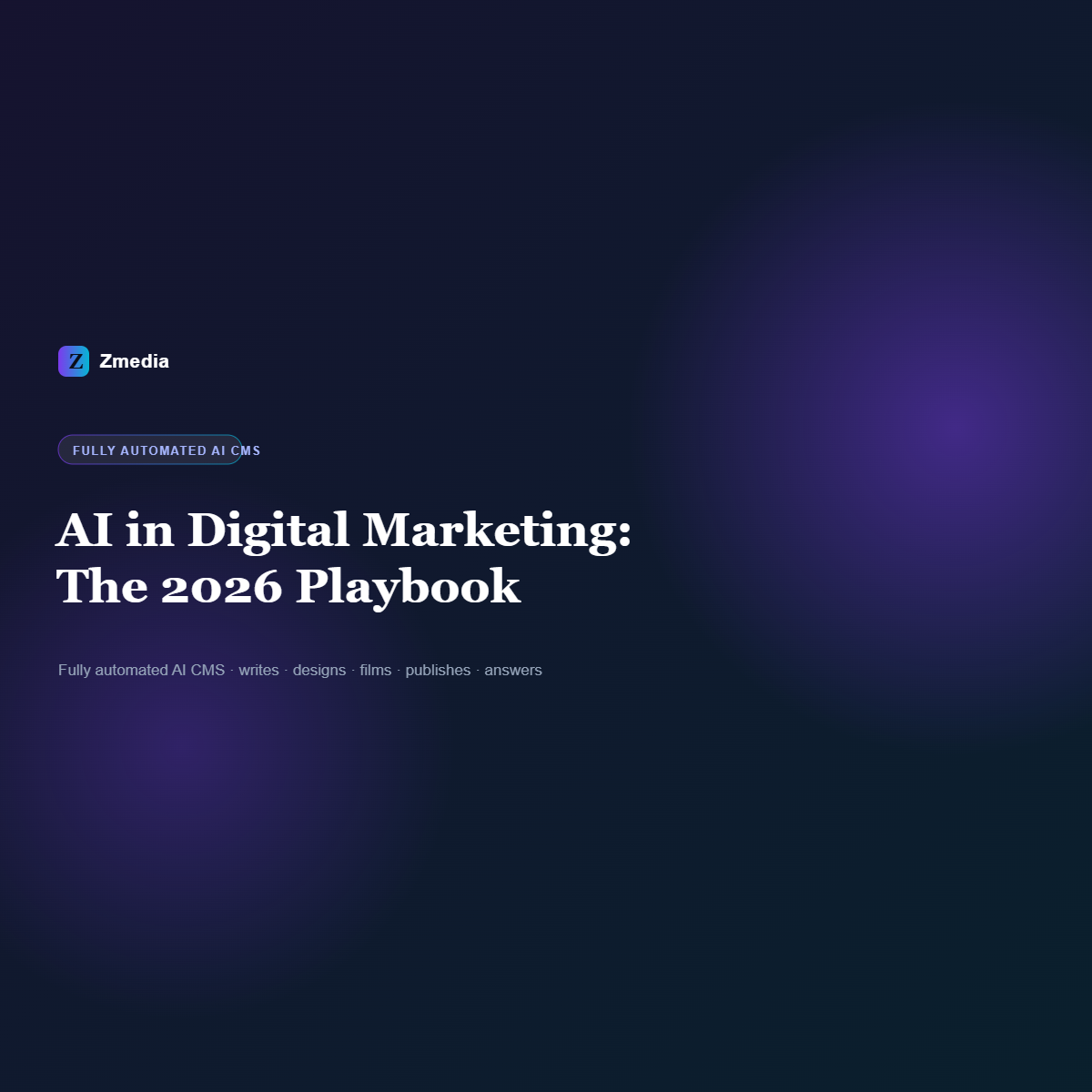 AI in Digital Marketing: The 2026 Playbook