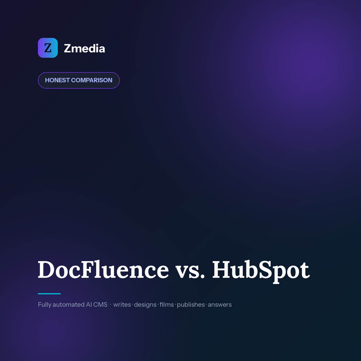 DocFluence vs. HubSpot: An Honest Comparison for 2026